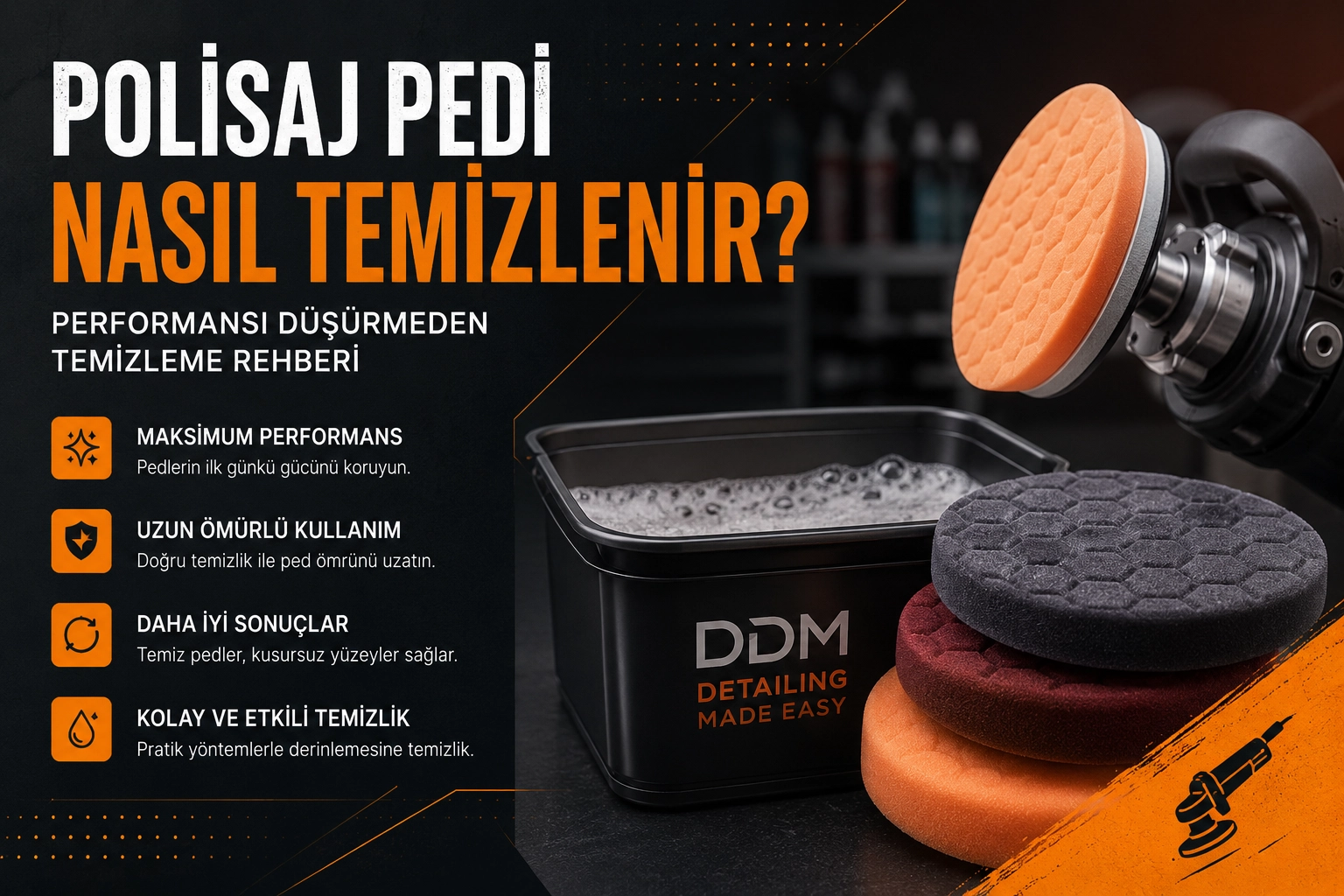 Polisaj Pedi Nasıl Temizlenir? Performansı Düşürmeden Temizleme Rehberi
