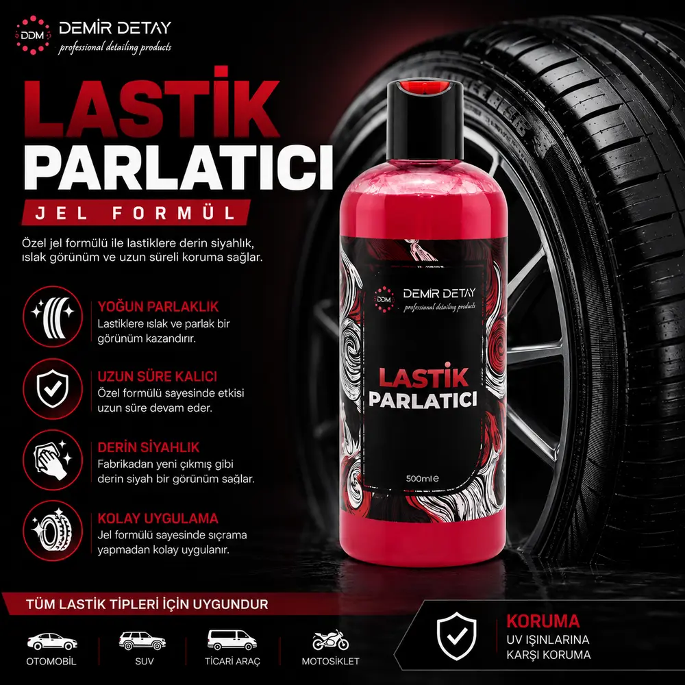 DDM Jel Lastik Parlatıcı 500 ml | Islak Görünüm ve Uzun Süreli Lastik Koruması