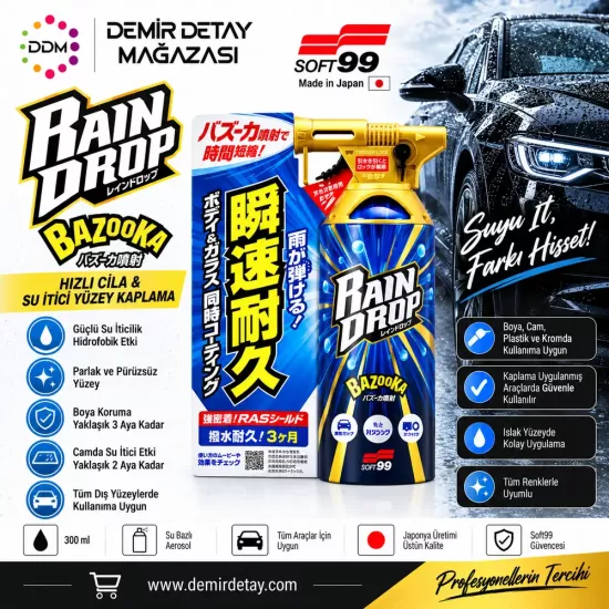 Soft99 Rain Drop Bazooka Hızlı Cila 300 ml