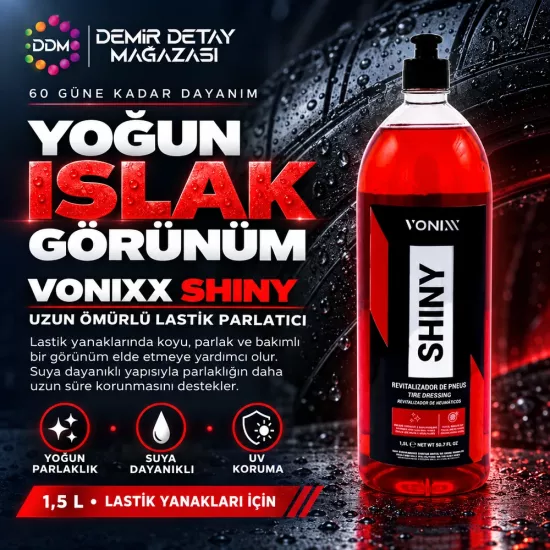 Vonixx Shiny 1,5 L | 60 Gün Lastik Parlatıcı