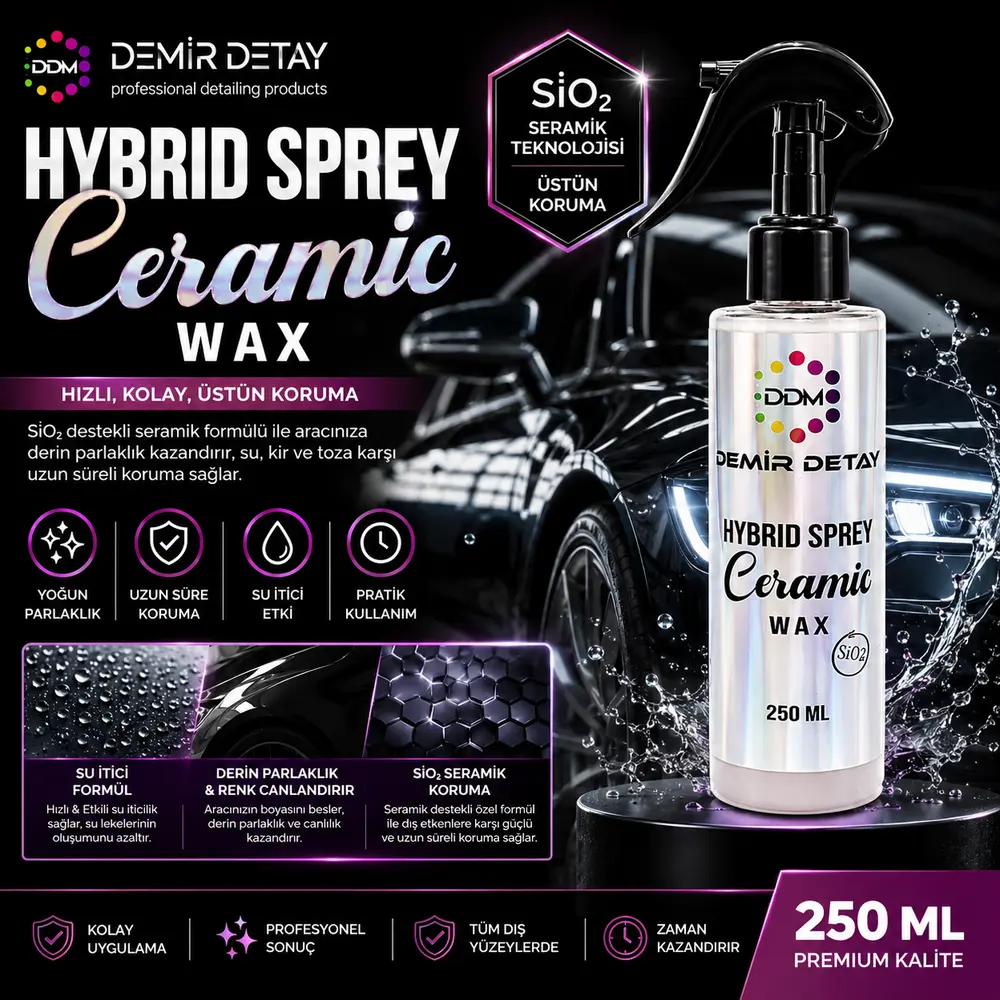 DDM Hybrid Sprey Ceramic Wax 250 ml | Hızlı Seramik Koruma ve Üstün Su İticilik